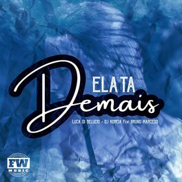 Album cover of E Ela Tá Demais