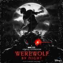 Album cover of Marvel Studios' Werewolf By Night (Original Soundtrack)