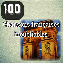 Album cover of 100 Chansons françaises inoubliables