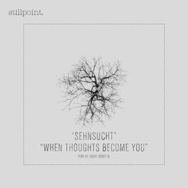 Album cover of Sehnsucht / When Thoughts Become You