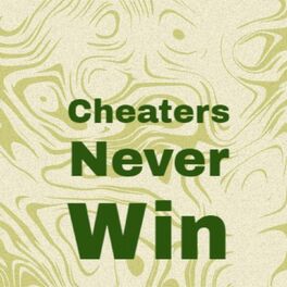 Album cover of Cheaters Never Win