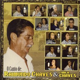 Album picture of O Canto de Raimundo Chaves e Família Chaves: Vol. 5