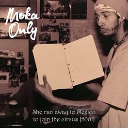 Album cover of She ran away to Mexico to join the circus [2001]