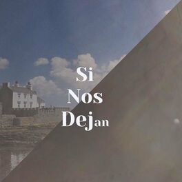 Album cover of Si Nos Dejan