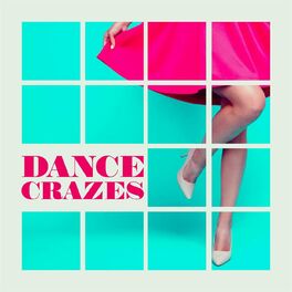 Album cover of Dance Crazes