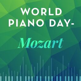Album cover of World Piano Day - Mozart