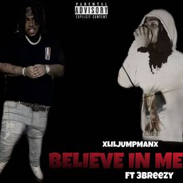 Album cover of believe in me (feat. 3breezy)