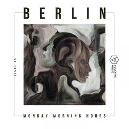 Album cover of Berlin - Monday Morning Hours #15