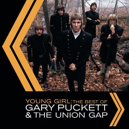Album cover of Young Girl: The Best Of Gary Puckett & The Union Gap