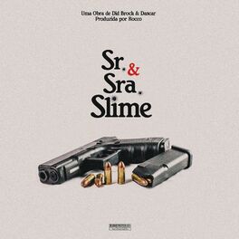 Album cover of Sr. & Sra. Slime