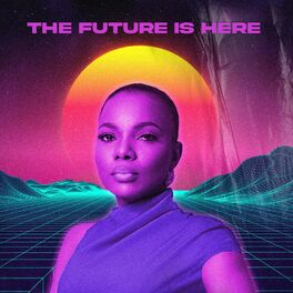 Album cover of The Future is Here