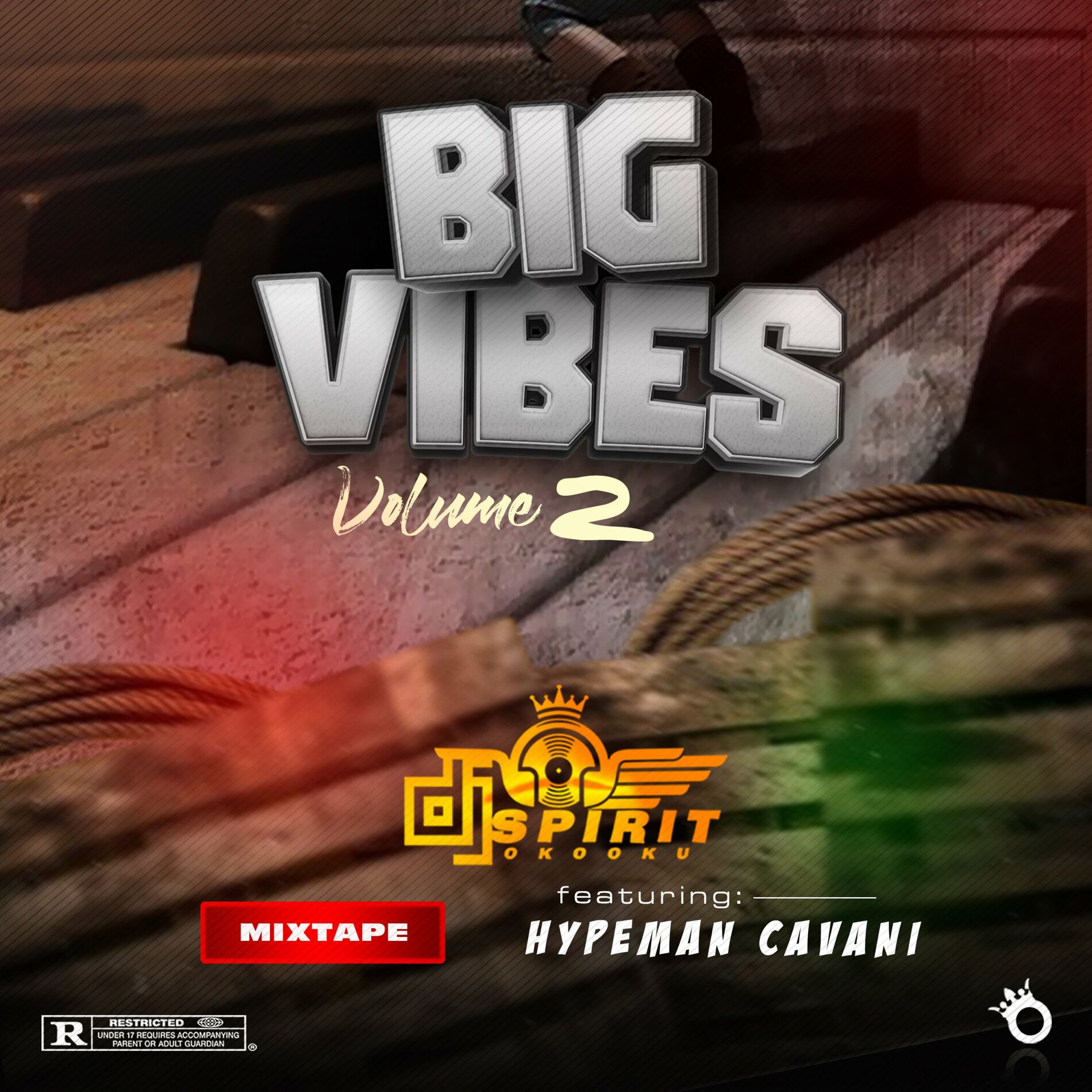 DJ SPIRIT OKOOKU - Big Vibes Mixtape, Vol. 2: lyrics and songs | Deezer