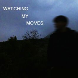 Album cover of Watching My Moves