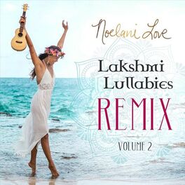 Album cover of Lakshmi Lullabies, Vol. 2 (Remix)