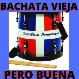 Album cover of Bachata Vieja Pero Buena