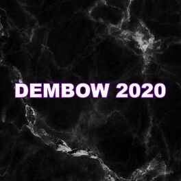 Album cover of Dembow 2020 (Remix)