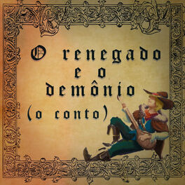 Album cover of O Renegado e o Demônio (O Conto)