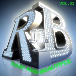 Album cover of R 'n' B Raw and Beautiful, Vol. 3