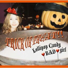 Album cover of Lollipop Candy BAD girl