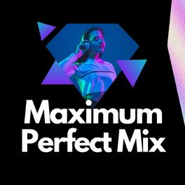 Album cover of Maximum - Perfect Mix