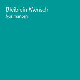 Album cover of Bleib ein Mensch