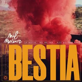 Album cover of La Bestia (Alex del Toro Remix)