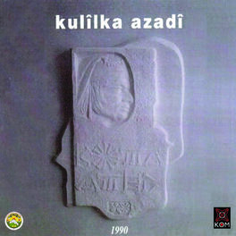Album cover of Kulîlka Azadî