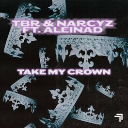 Album cover of Take My Crown (ft. Aleinad)