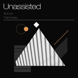 Album cover of Unassisted Above Darkness