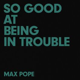 Album cover of So Good At Being In Trouble