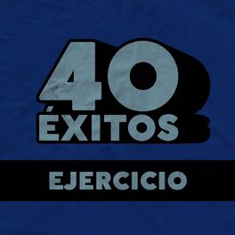 Album cover of 40 Éxitos: Ejercicio