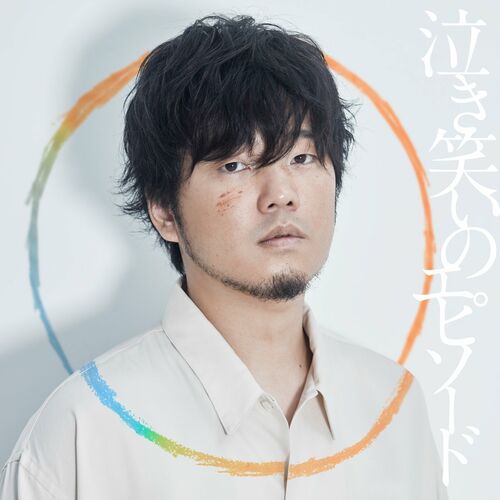 Motohiro Hata - Naki Warai No Episode: lyrics and songs | Deezer