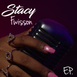 Album cover of Stacy Fwisson EP
