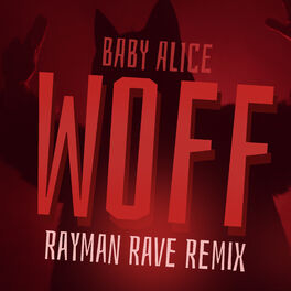 Album cover of WOFF (Rayman Rave Remix)