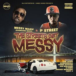 Album cover of The Streets Get Messy