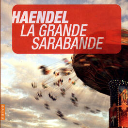 Album picture of Handel: La Grande Sarabande (Et autres chefs-d'oeuvre)