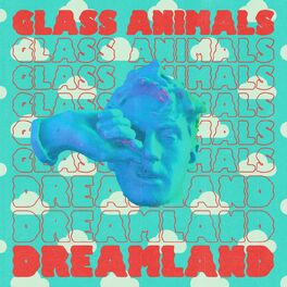 Glass Animals: albums, songs, playlists | Listen on Deezer