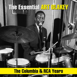 Album cover of The Essential Art Blakey - The Columbia & RCA Years