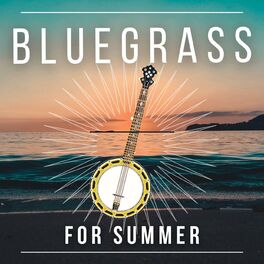 Album cover of Bluegrass For Summer