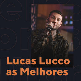 Album cover of Lucas Lucco As Melhores