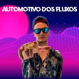 Album cover of AUTOMOTIVO DOS FLUXOS