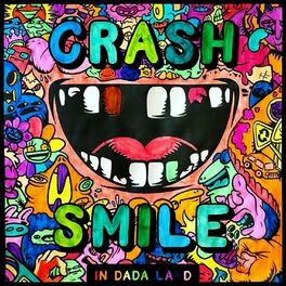 Album cover of Crash & Smile in Dada Land - June