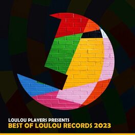 Album cover of Loulou Players presents Best Of Loulou records 2023