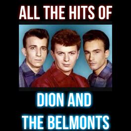 Album cover of All the Hits of Dion and the Belmonts