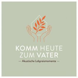 Album cover of Komm heute zum Vater