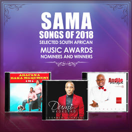 Album cover of SAMA Songs of 2018 (Selected South African Music Awards Nominees and Winners)