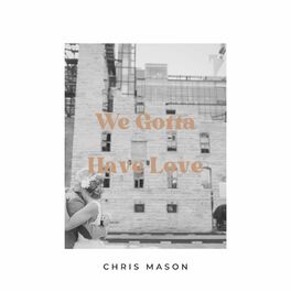 Chris Mason - Piece of My Heart letra