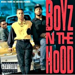 Album cover of Boyz N The Hood Motion Picture Sound Track
