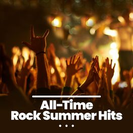 Album cover of All-Time Rock Summer Hits