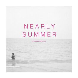 Album cover of Nearly Summer
